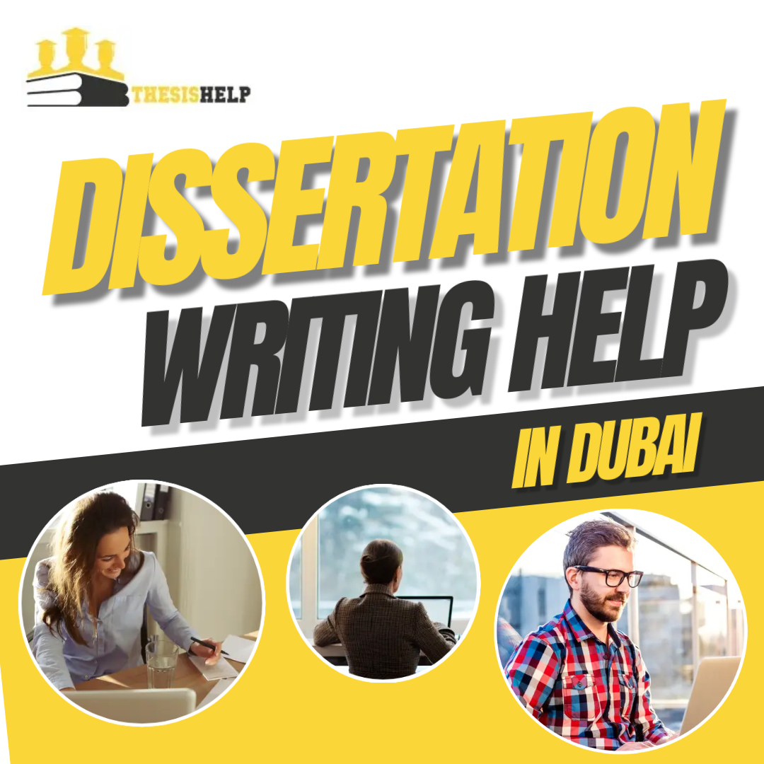 Dissertation Writing Help in Dubai